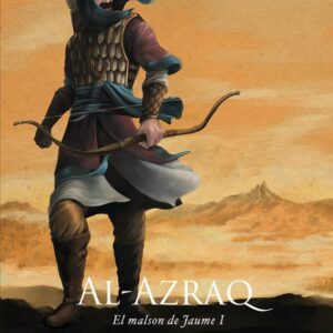 AL-AZRAQ. EL MALSON DE JAUME I