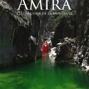 AMIRA. L'ULTIMA FLOR DE LA MUNTANYA