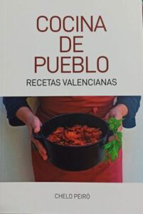 COCINA DE PUEBLO. RECETAS VALENCIANAS