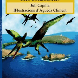 DINOSAURES A LES ILLES COLUMBRETES (2A EDICIÓ)