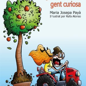 AGRICULTURA PER A GENT CURIOSA