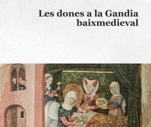 LES DONES A LA GANDIA BAIXMEDIEVAL